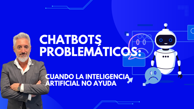 Chatbots Problemáticos: Cuando la Inteligencia Artificial No Ayuda